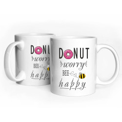 DONUT WORRY BEE HAPPY