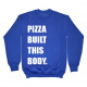 Pizza built this body