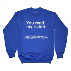 You read my tshirt
