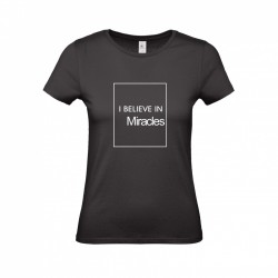 I believe in miracles