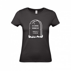 In loving memory of when i cared