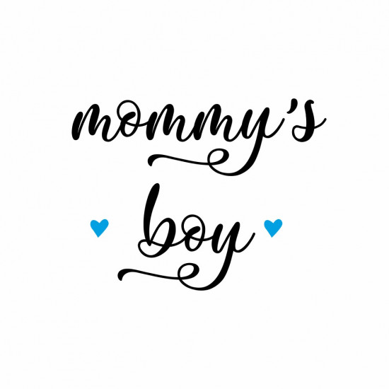 Mommys boy